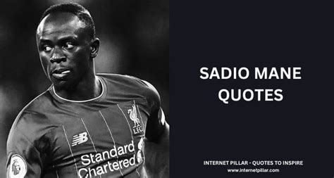 63 Sadio Mane Quotes from the Top Senegalese Footballer