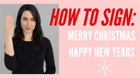 How To Sign Merry Christmas and Happy New Year in American Sign Language ASL | Sign language ...