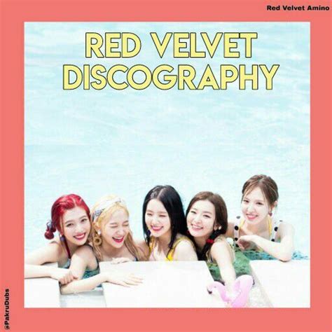 Red Velvet Discography | Wiki | Red Velvet Amino