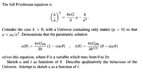 Solved The full Friedmann equation is (a/b)^2 = 8 pi G/3 | Chegg.com