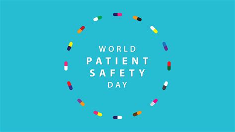 World Patient Safety Day 2023 Theme, Slogan, History, Significance ...