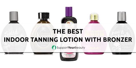 Best Indoor Tanning Lotion With Bronzer (Updated 2018)