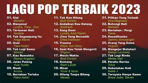 30 Lagu Indonesia Terpopuler Paling Hits 2023 - Lagu Pop Indonesia Terbaru 2023 Viral - YouTube