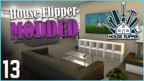 Experimenting with MODDED! | Let's Play House Flipper - Ep. 13 - YouTube