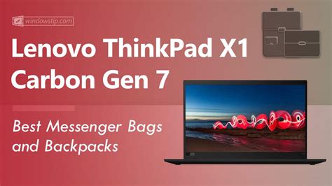 Best Lenovo ThinkPad X1 Carbon Gen 7 Bags and Backpacks for 2020