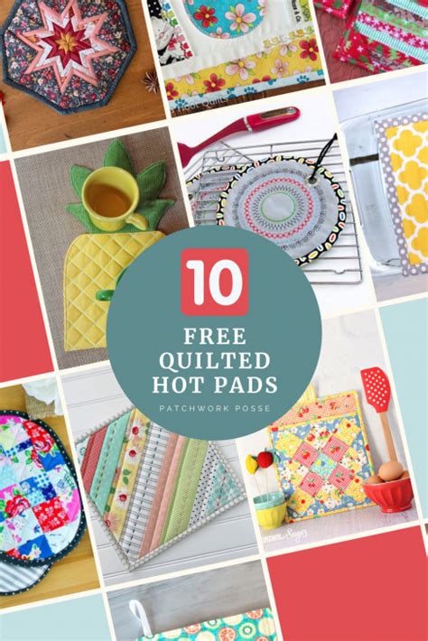 10 Quilted Hot Pad Tutorials - Free Patterns - Patchwork Posse