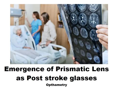 Prismatic Lens as Post stroke glasses for Binocular Vision Dysfunction ...