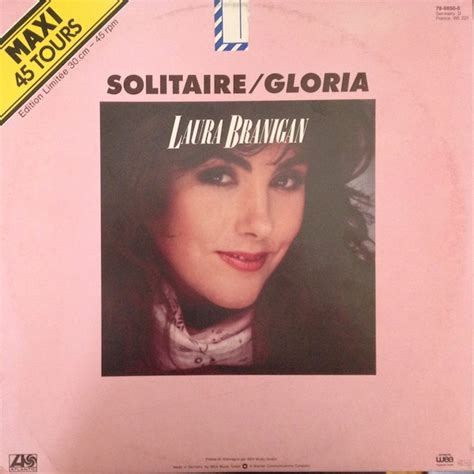 Laura Branigan – Solitaire / Gloria (1983, Vinyl) - Discogs