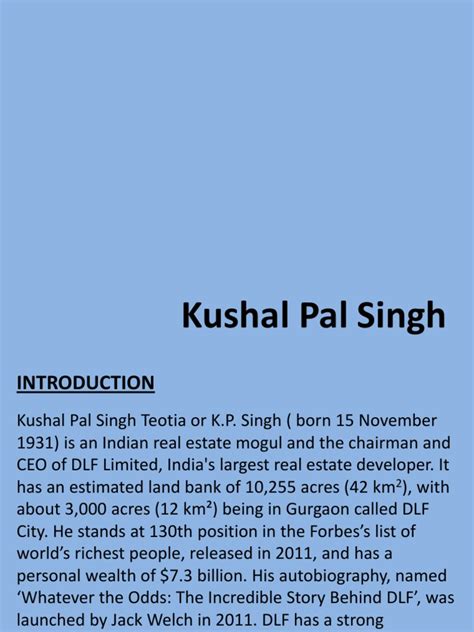 Kushal Pal Singh: Chairman and CEO of DLF Limited, India's Largest Real ...