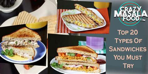 Top 20 Types Of Sandwiches You Must Try - Crazy Masala Food