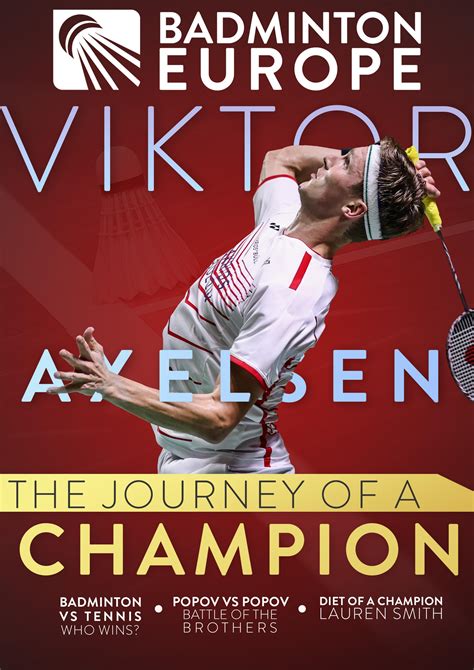 Journey of a champion - Feb 2022 - Issue no. 36 by Badminton Europe - Issuu