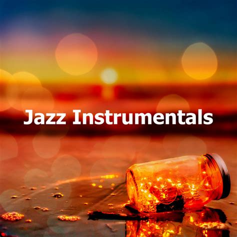 Jazz Instrumentals - Album by Jazz Instrumental Relax Center | Spotify