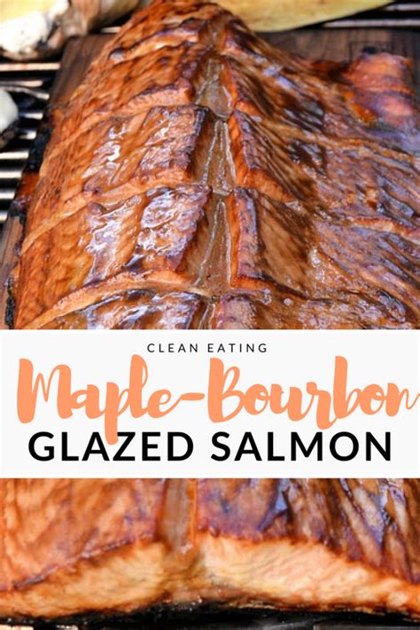 Maple-Bourbon Glazed Salmon - Barrel Aged Creations