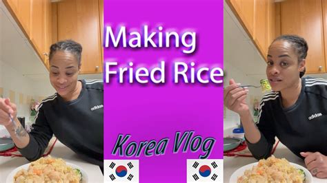 COOKING IN THE BARRACKS |CAMP HUMPHREYS | SHRIMP FRIED RICE - YouTube