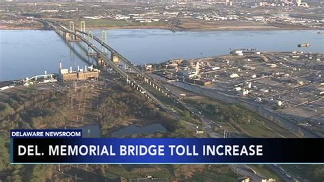 Delaware Memorial Bridge to see toll increase - 6abc Philadelphia