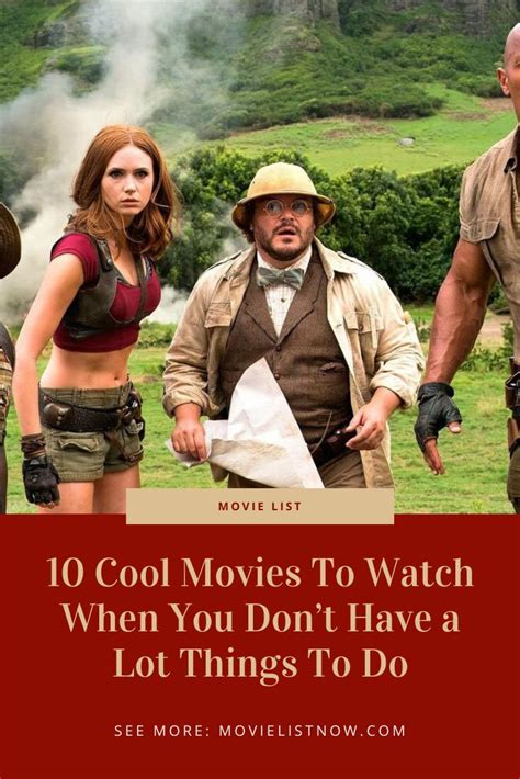 10 Cool Movies To Watch When You Don't Have a Lot Things To Do - Movie ...