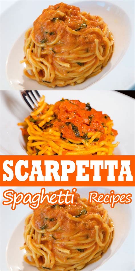 SCARPETTA SPAGHETTI | Recipes, Cooking recipes, Yummy noodles