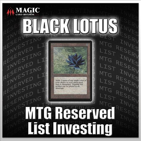 BLACK LOTUS - Magic: The Gathering Card Facts - Magic Card Investor