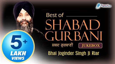 Best of Bhai Joginder Singh Ji Riar All Shabad - Best Shabad Kirtan ...