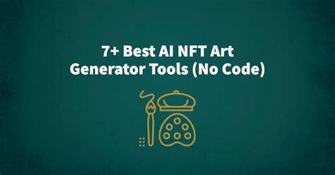 7+ Best AI NFT Art Generator Tools (No Code)