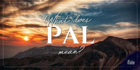 The First Name "Pal": What it means, and why numerologists like it