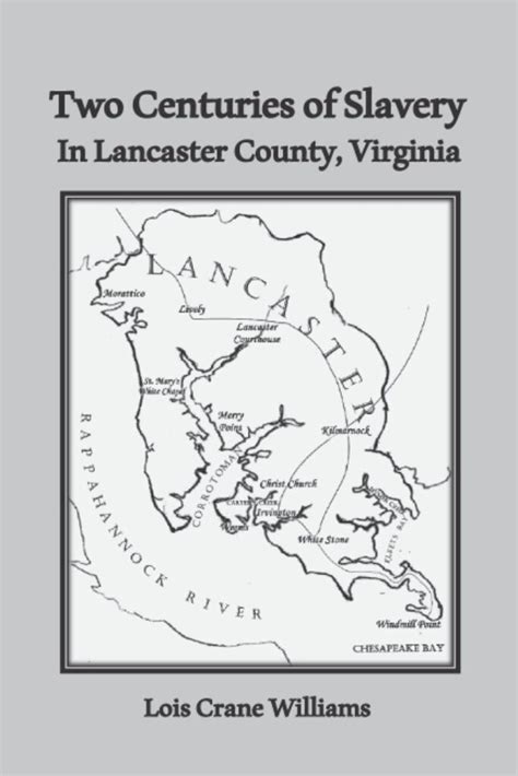 Lancaster Virginia Historical Society – Exploring, understanding ...