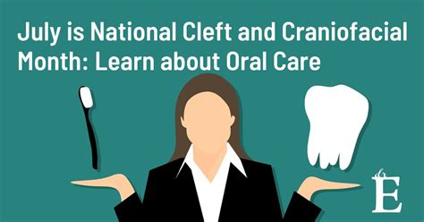 National Cleft and Craniofacial Month - Dr. E Dentistry