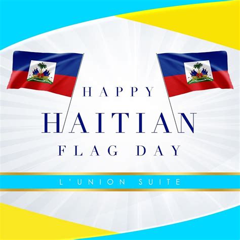 Lunionsuite 🇭🇹 on Twitter: "Happy Haitian Flag Day! 🇭🇹🇭🇹🇭🇹 ⁠ May 18 ...