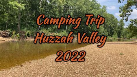 Huzzah Valley, Camping Trip 2022 - YouTube