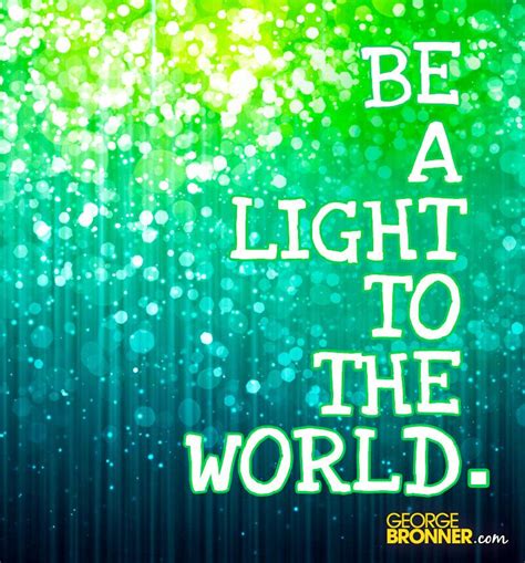 Be A Light - George Bronner