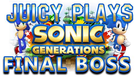 FINAL BOSS Modern Sonic! - Sonic Generations - Part 33 - YouTube