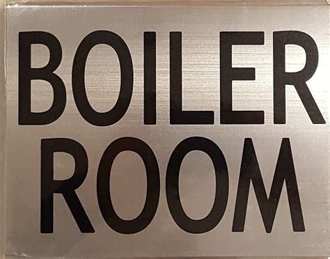 BOILER ROOM SIGN (BRUSHED ALUMINUM)