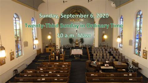 Sacred Heart Church Mass -- Sunday, September 6, 2020 - YouTube