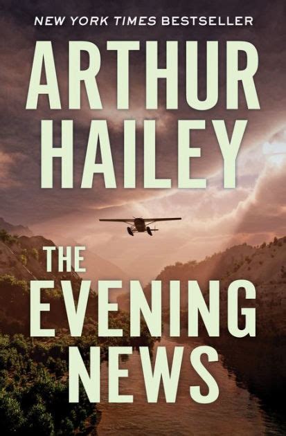 The Evening News: A Novel by Arthur Hailey, Paperback | Barnes & Noble®