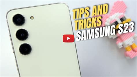 Top 10 Tips and Tricks Samsung Galaxy S23 you need know - GSM FULL INFO