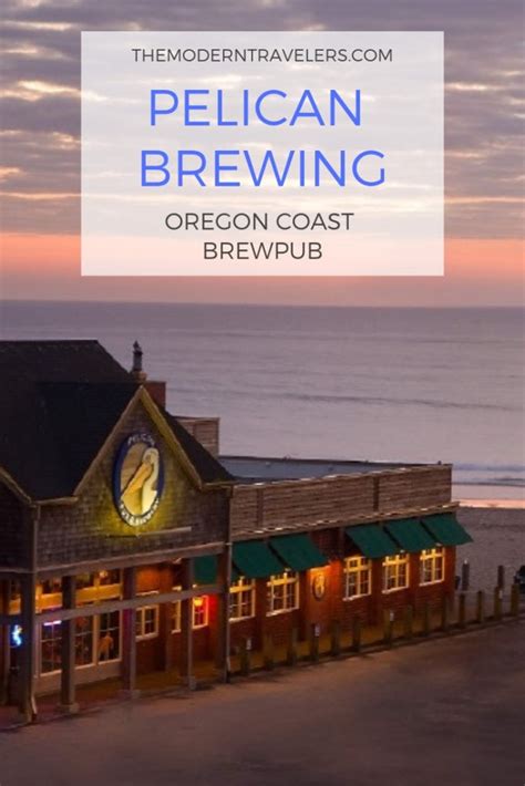 Pelican Brewing, Pacific City - The Modern Travelers