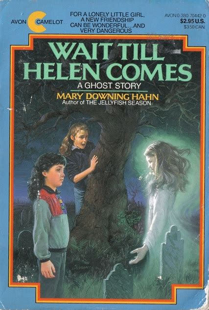 Wait Till Helen Comes by Mary Downing Hahn | Goodreads