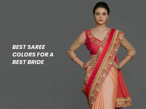 List Of Top 15 Best Saree Colors For Bride To Select | Best Trending Sarees Colors For Brides