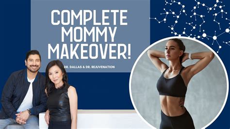 THE COMPLETE MOMMY MAKEOVER is HERE! - Dr. Dallas and Dr. Rejuvenation ...