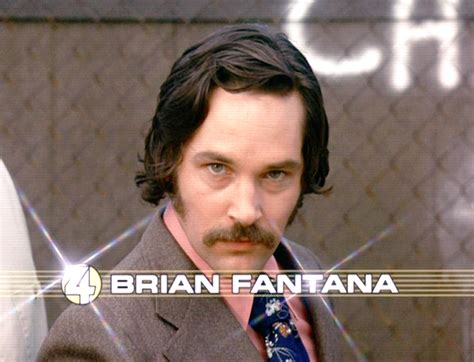 Paul Rudd Brian Fantana