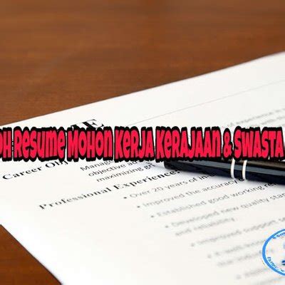 Contoh Resume Untuk Kerja Kerajaan | Resume for You