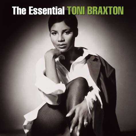 ‎The Essential Toni Braxton by Toni Braxton on Apple Music