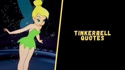 Top 15 Quotes From Tinkerbell For A Dose Of Motivation