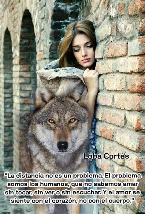 Pin by Elizabeth vega on loba frases imagenes | Wolves and women ...