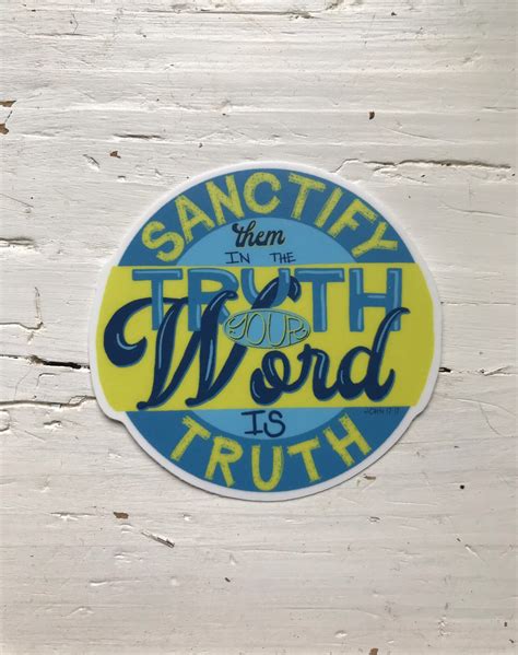 Sanctify Them In the Truth Christian Sticker John 17:17 | Etsy