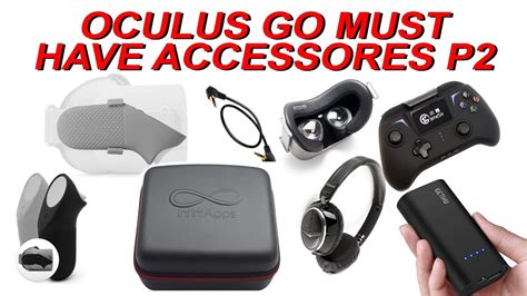 MUST have Oculus Go Accessories - Part 2! - YouTube