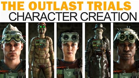 The Outlast Trials Character Creation (Male & Female, Full ...