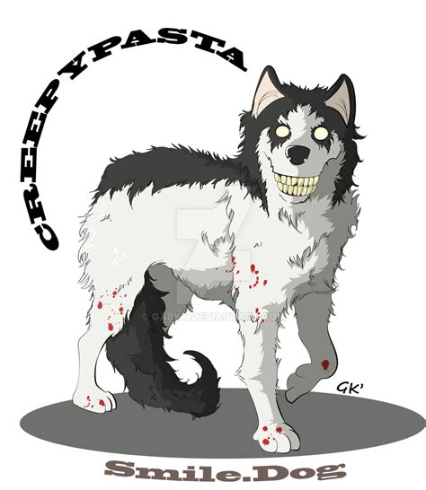 Creepypasta: Smile.dog by GabKT on DeviantArt