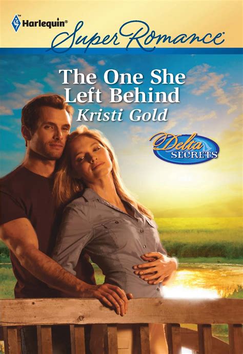 Read The One She Left Behind (Harlequin Super Romance) by Gold, Kristi online free full book ...