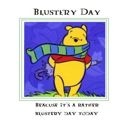 Its A Blustery Day Pooh Quotes. QuotesGram